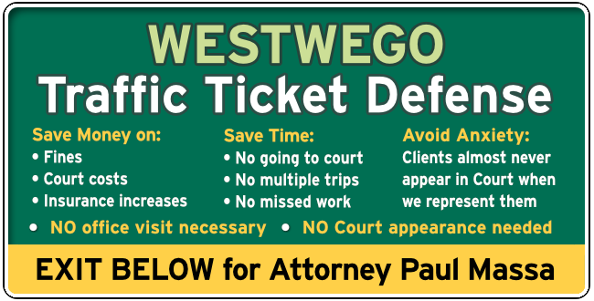 Westwego Speeding & Traffic Ticket Lawyer Paul Massa Graphic 1